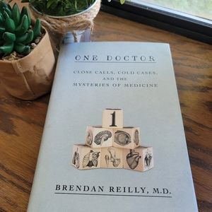 One Doctor, Book by Brendan Reilly MD.